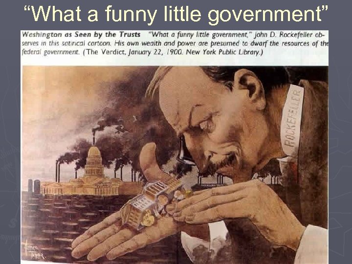 “What a funny little government” 