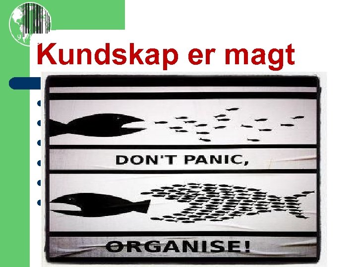 Kundskap er magt l l l Friends of the Earth Corporate Europe Observatory Seattle