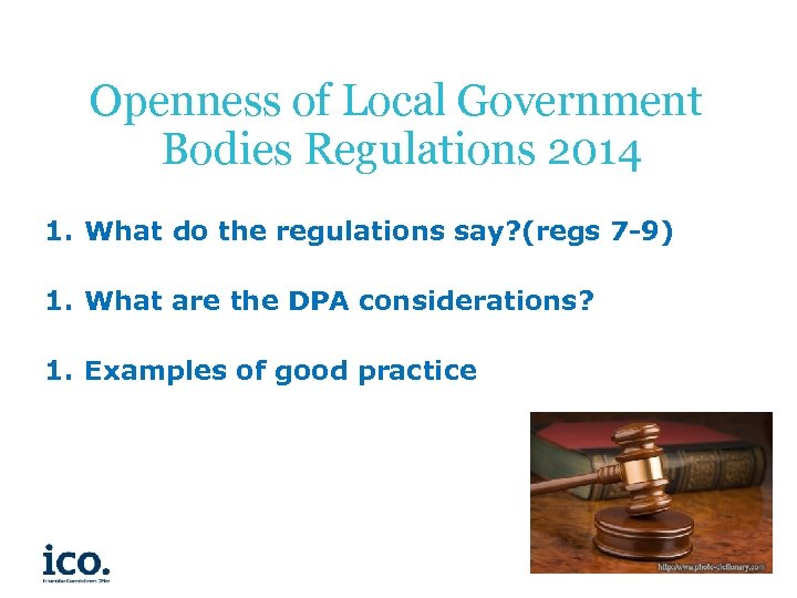 Openness of Local Government Bodies Regulations 2014 1. What do the regulations say? (regs