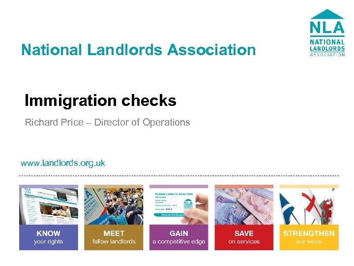 National Landlords Association Immigration checks Richard Price – Director of Operations www. landlords. org.