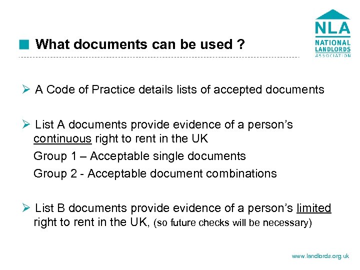 What documents can be used ? Ø A Code of Practice details lists of