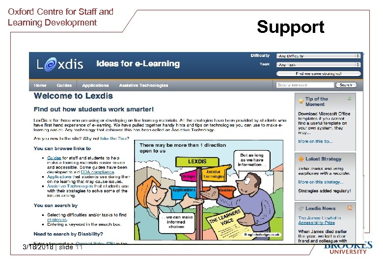 Oxford Centre for Staff and Learning Development 3/18/2018 | slide 11 Support 