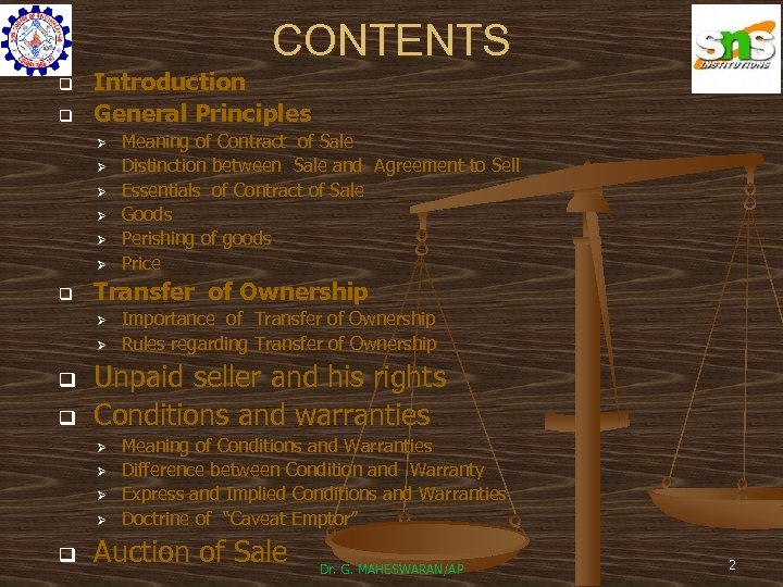 CONTENTS q q Introduction General Principles Ø Ø Ø q Transfer of Ownership Ø