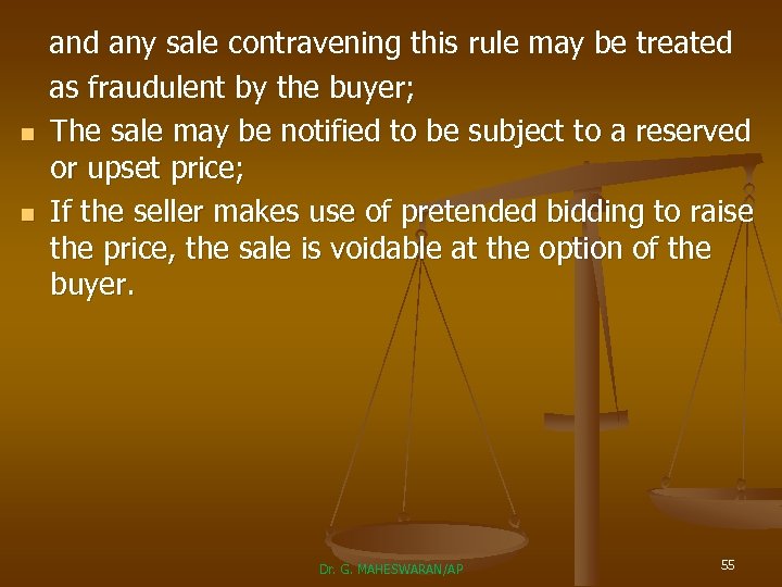  and any sale contravening this rule may be treated as fraudulent by the