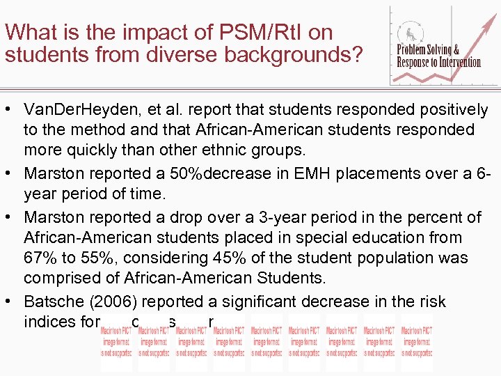 What is the impact of PSM/Rt. I on students from diverse backgrounds? • Van.