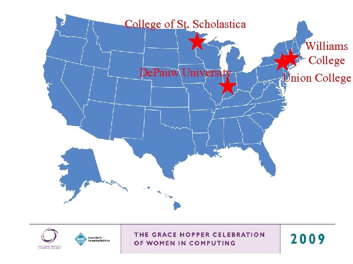 College of St. Scholastica De. Pauw University Williams College Union College 