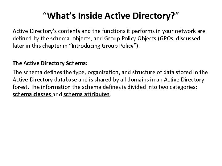 “What’s Inside Active Directory? ” Active Directory’s contents and the functions it performs in