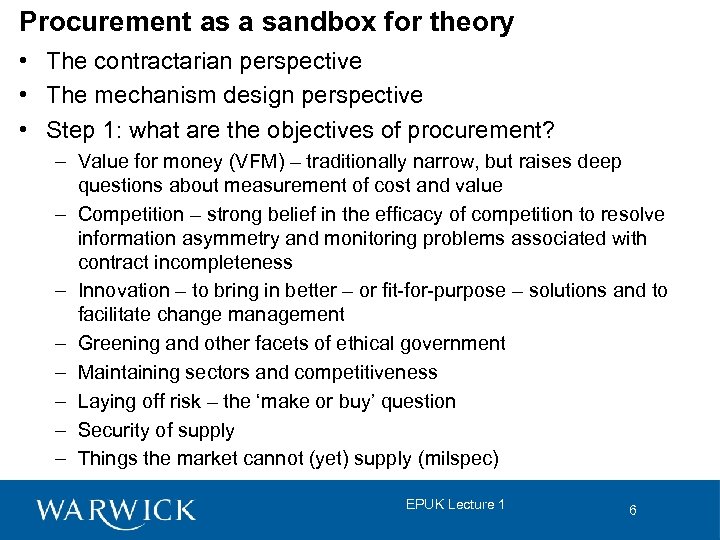 Procurement as a sandbox for theory • The contractarian perspective • The mechanism design