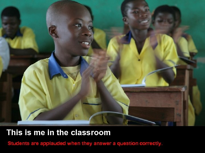 This is me in the classroom (click icon for sound) This is me in