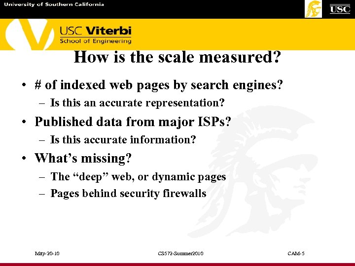 How is the scale measured? • # of indexed web pages by search engines?