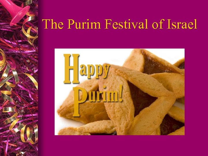 The Purim Festival of Israel 