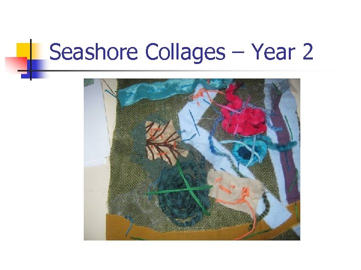 Seashore Collages – Year 2 