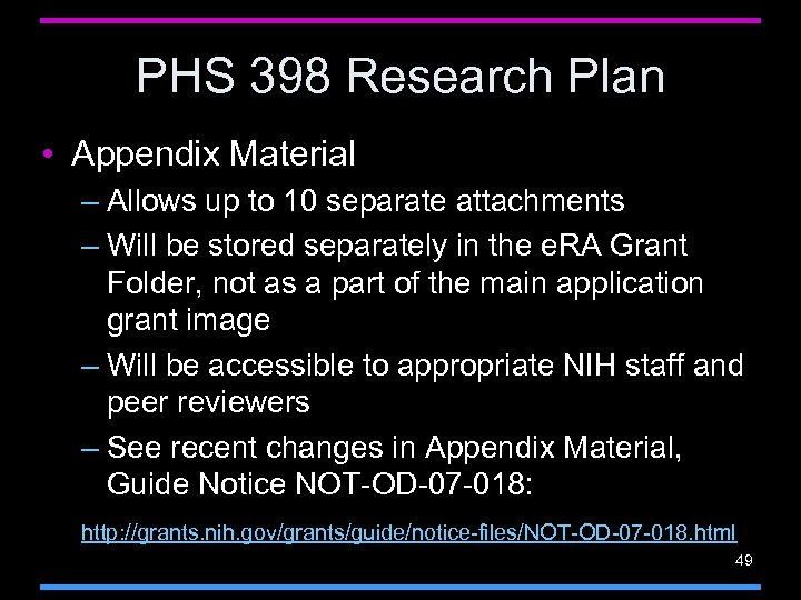 PHS 398 Research Plan • Appendix Material – Allows up to 10 separate attachments