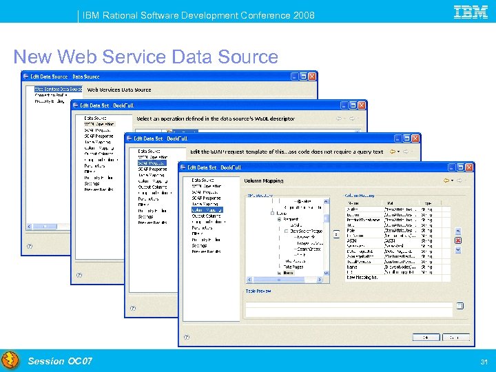 IBM Rational Software Development Conference 2008 New Web Service Data Source Session OC 07