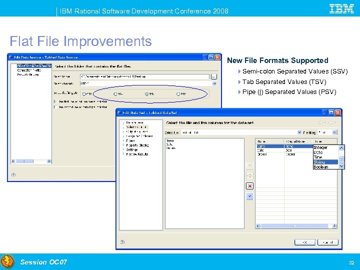 IBM Rational Software Development Conference 2008 Flat File Improvements New File Formats Supported 4