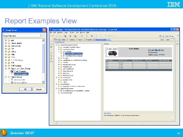 IBM Rational Software Development Conference 2008 Report Examples View Session OC 07 43 