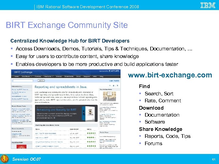 IBM Rational Software Development Conference 2008 BIRT Exchange Community Site Centralized Knowledge Hub for