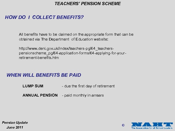 TEACHERS’ PENSION SCHEME HOW DO I COLLECT BENEFITS? All benefits have to be claimed