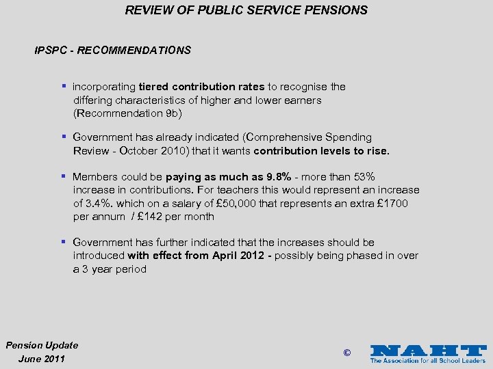 REVIEW OF PUBLIC SERVICE PENSIONS IPSPC - RECOMMENDATIONS § incorporating tiered contribution rates to