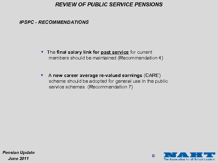 REVIEW OF PUBLIC SERVICE PENSIONS IPSPC - RECOMMENDATIONS § The final salary link for