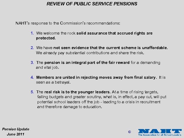 REVIEW OF PUBLIC SERVICE PENSIONS NAHT’s response to the Commission’s recommendations: 1. We welcome