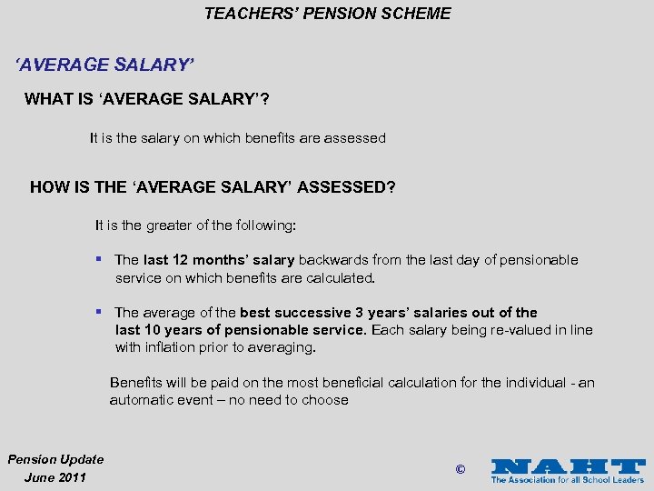 TEACHERS’ PENSION SCHEME ‘AVERAGE SALARY’ WHAT IS ‘AVERAGE SALARY’? It is the salary on