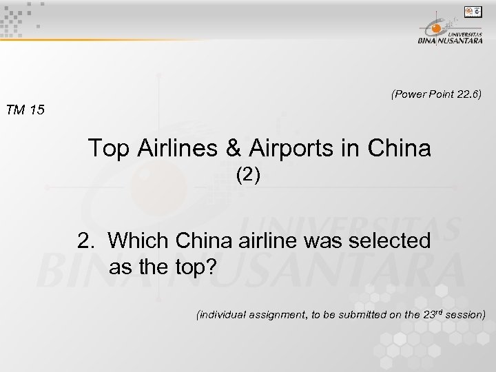 (Power Point 22. 6) TM 15 Top Airlines & Airports in China (2) 2.