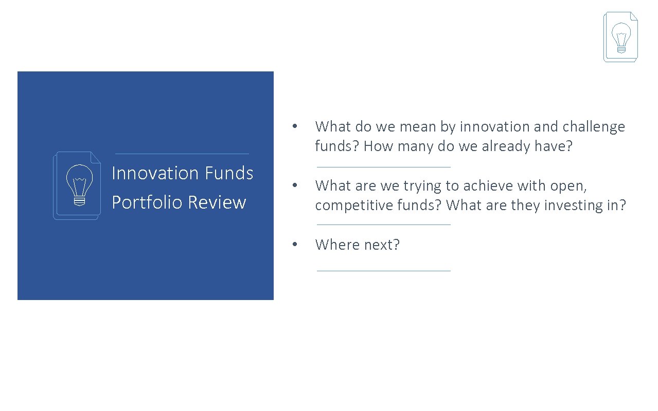  • Innovation Funds Portfolio Review What do we mean by innovation and challenge