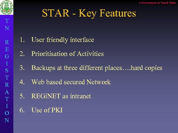 e-Governance in Tamil Nadu T N R E G I S T R A