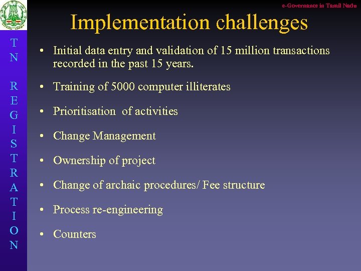 e-Governance in Tamil Nadu Implementation challenges T N R E G I S T