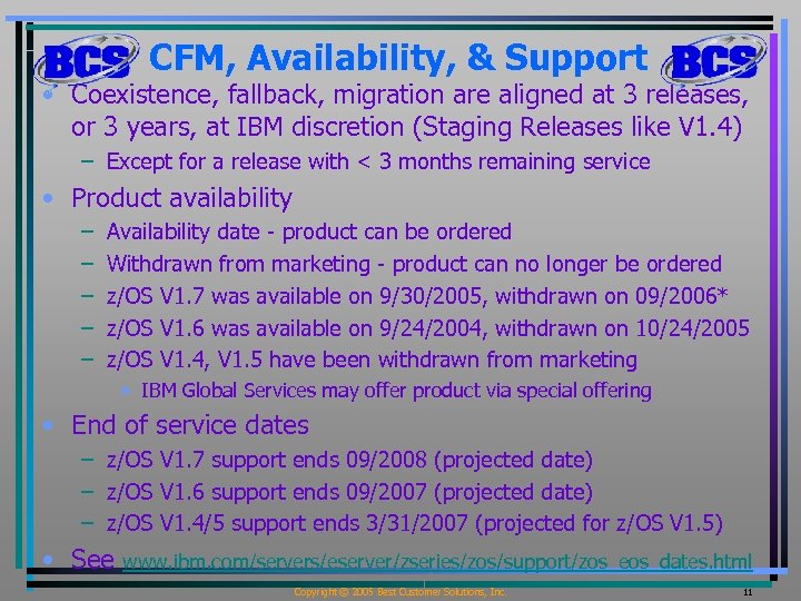 CFM, Availability, & Support • Coexistence, fallback, migration are aligned at 3 releases, or