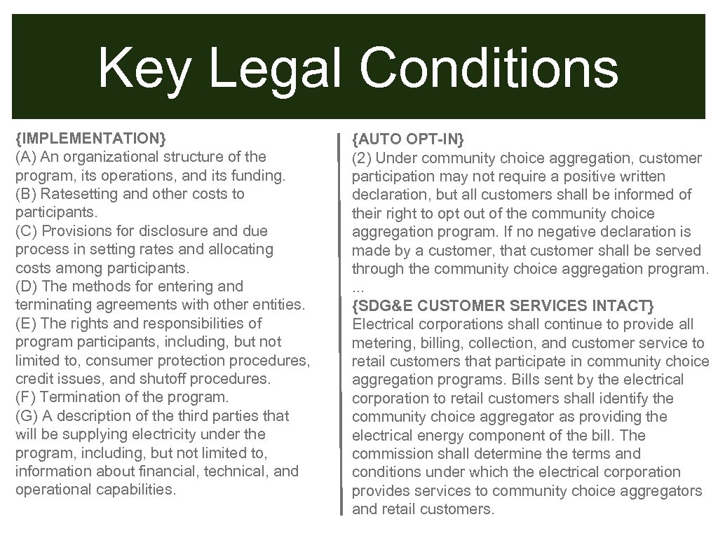 Key Legal Conditions {IMPLEMENTATION} (A) An organizational structure of the program, its operations, and