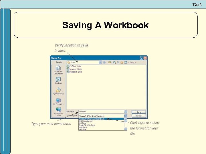 T 2 -13 Saving A Workbook 