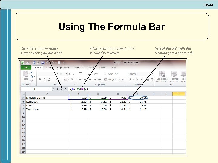 T 2 -44 Using The Formula Bar Click the enter Formula button when you