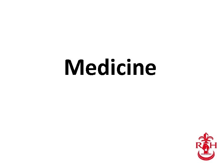 Medicine 