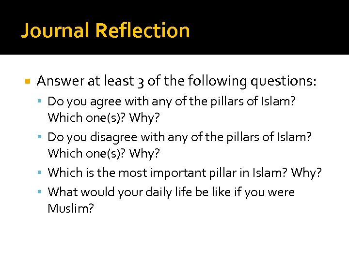 Journal Reflection Answer at least 3 of the following questions: Do you agree with