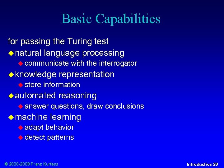 Basic Capabilities for passing the Turing test natural language processing communicate knowledge store with
