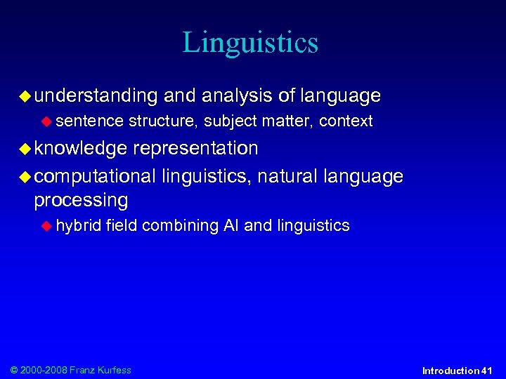 Linguistics understanding sentence and analysis of language structure, subject matter, context knowledge representation computational