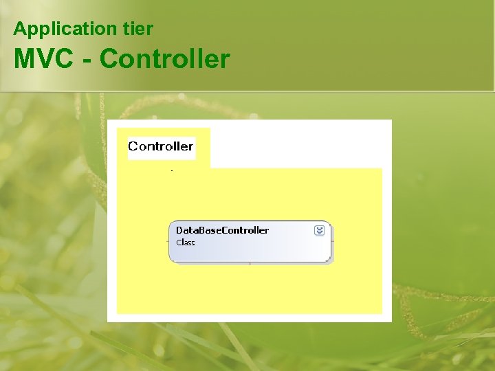 Application tier MVC - Controller 