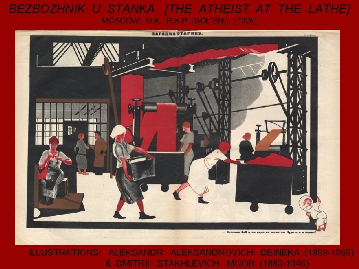 BEZBOZHNIK U STANKA [THE ATHEIST AT THE LATHE] MOSCOW: M. K. R. K. P.
