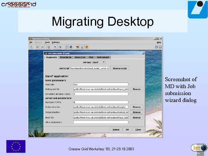 Migrating Desktop Screenshot of MD with Job submission wizard dialog Cracow Grid Workshop ’