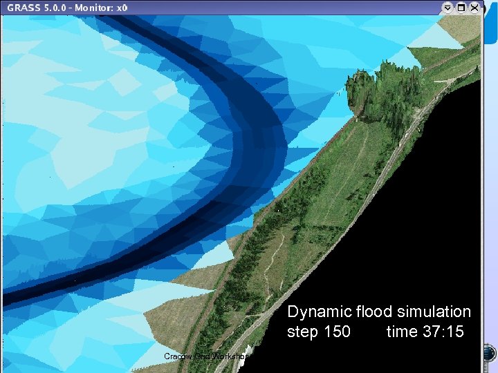 Dynamic flood simulation step 150 time 37: 15 Cracow Grid Workshop ’ 03, 27