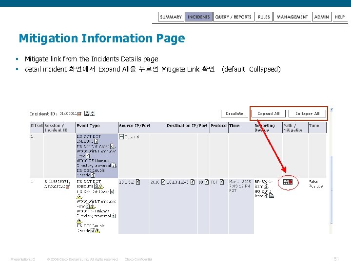 Mitigation Information Page § Mitigate link from the Incidents Details page § detail incident