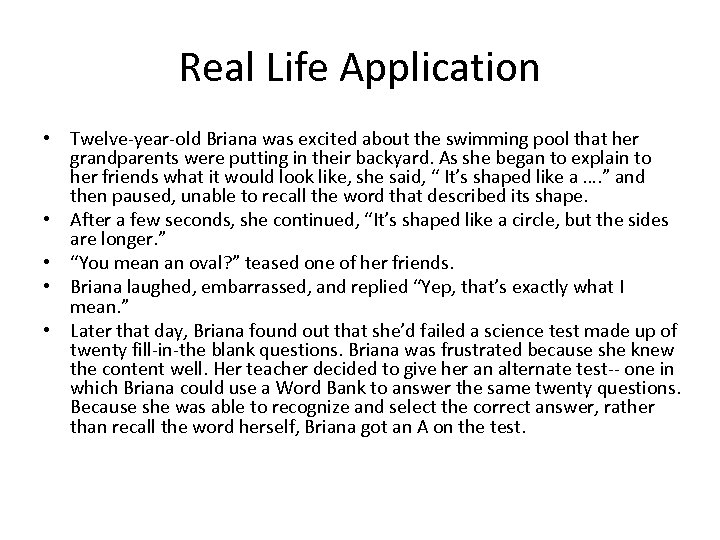 Real Life Application • Twelve-year-old Briana was excited about the swimming pool that her
