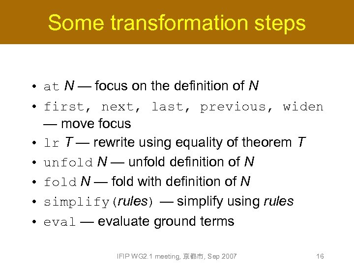 Some transformation steps • at N — focus on the definition of N •