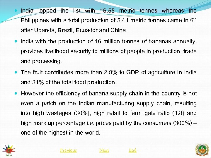  India topped the list with 16. 55 metric tonnes whereas the Philippines with