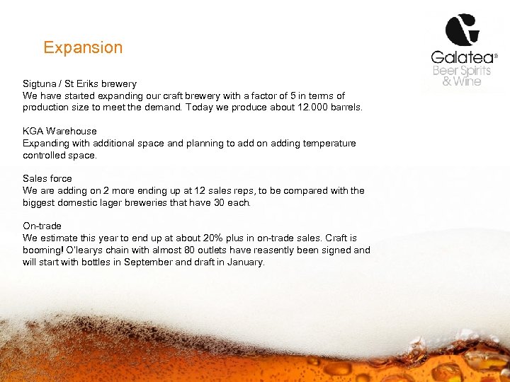 Expansion Sigtuna / St Eriks brewery We have started expanding our craft brewery with