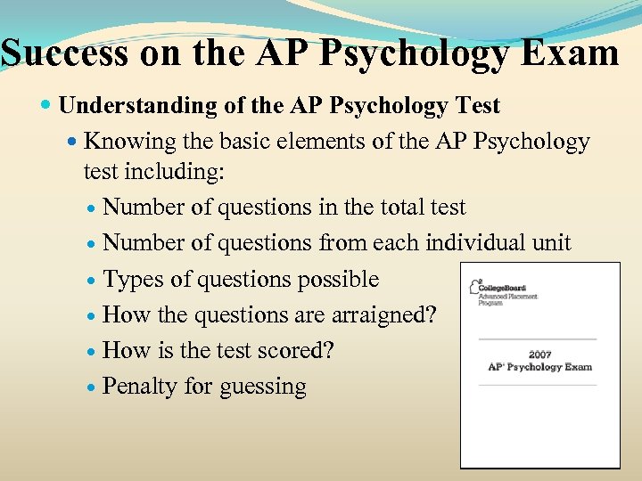 Success on the AP Psychology Exam Understanding of the AP Psychology Test Knowing the