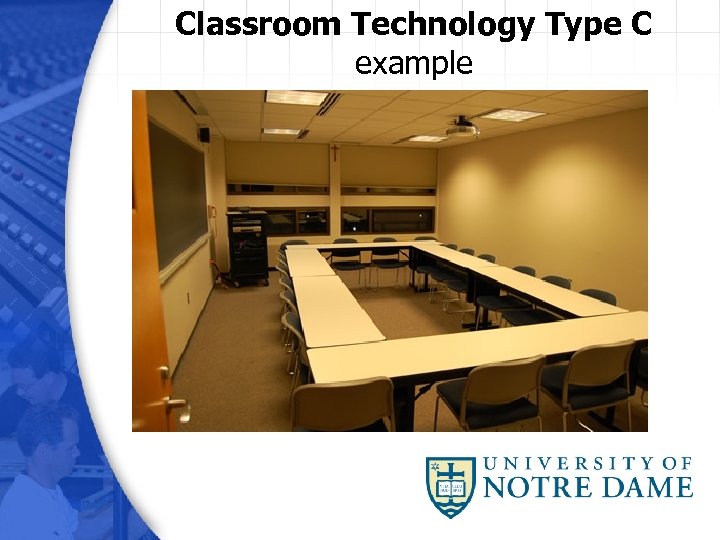 Classroom Technology Type C example 