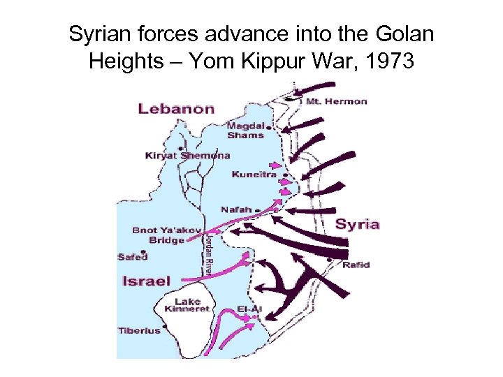 Syrian forces advance into the Golan Heights – Yom Kippur War, 1973 